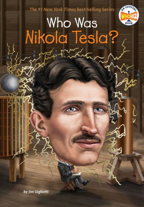 WHO WAS NIKOLA TESLA? - WHO WAS NIKOLA TESLA?